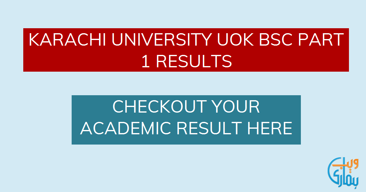 BSC Part 1 Result 2024 Karachi University UOK Regular & Private