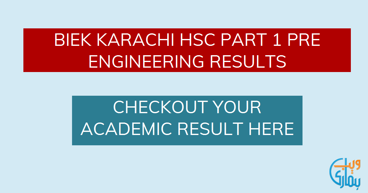 HSC Part 1 Pre Engineering Result 2024 Karachi BIEK Inter FA FSC