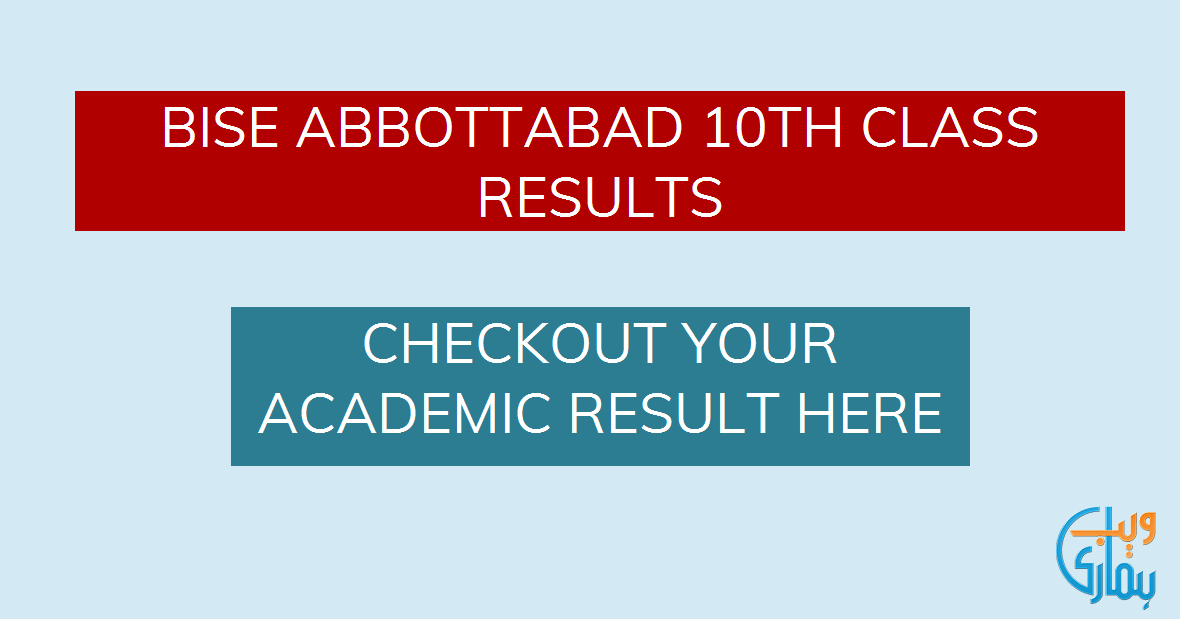 BISE Abbottabad 10th Class Result 2024 Online By Abbottabad Board