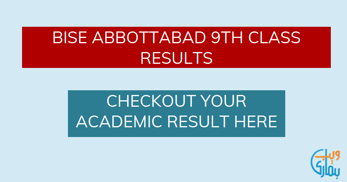 BISE Abbottabad 9th Class Result 2024 Online By Abbottabad Board